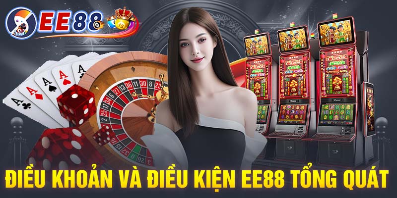 Giới thiệu đôi nét về điều khoản và điều kiện EE88